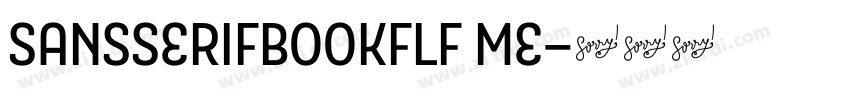 SansSerifBookFLF Me字体转换 SansSerifBookFLF Me字体转换